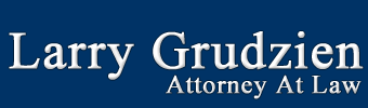 Larry Grudzien Attorney At Law